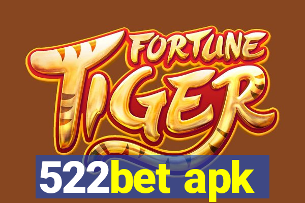 522bet apk